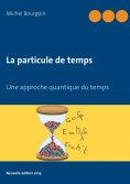 ebook: La particule de temps