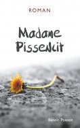 ebook: Madame Pissenlit