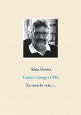 ebook: Gaston George et Moi
