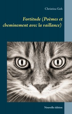 eBook: Fortitude (Poèmes et cheminement avec la vaillance)