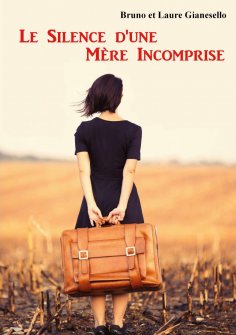 eBook: Le Silence d'une Mère Incomprise