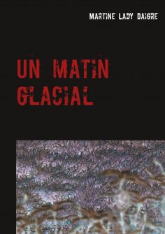 ebook: Un matin glacial
