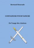 ebook: Convaincre pour vaincre
