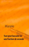 ebook: Tout peut basculer en une fraction de seconde