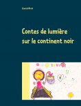 eBook: Contes de lumière sur le continent noir