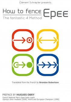 ebook: How to fence epee -The fantastic 4 method