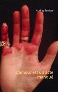 ebook: L'amour est un acte manqué