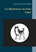 eBook: La Mystérieuse vie d'une Usher