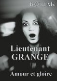 eBook: Lieutenant GRANGE - Amour et gloire