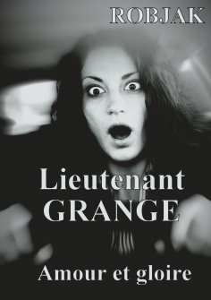 eBook: Lieutenant GRANGE - Amour et gloire