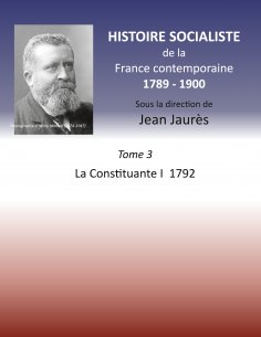 eBook: Histoire socialiste de la France contemporaine 1789-1900