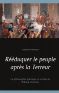 ebook: Rééduquer le peuple après la Terreur