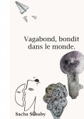 eBook: Vagabond, bondit dans le monde