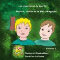 eBook: Martin, Victor et la fleur magique