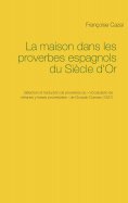eBook: La maison dans les proverbes espagnols du Siècle d'Or