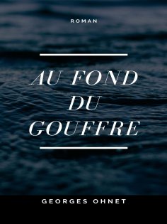 ebook: Au fond du Gouffre