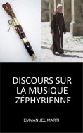 eBook: DISCOURS SUR LA MUSIQUE ZÉPHYRIENNE