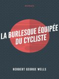 eBook: La Burlesque Équipée du cycliste