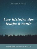 eBook: Une histoire des temps à venir