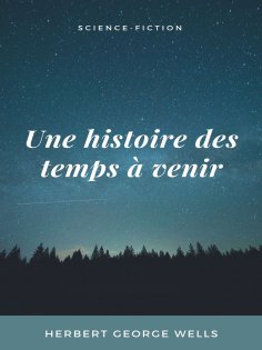 eBook: Une histoire des temps à venir