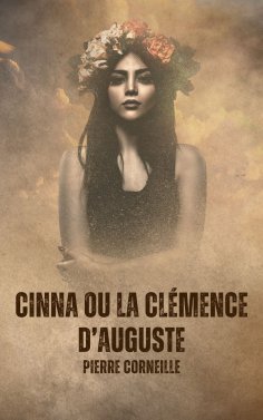 eBook: Cinna ou la Clémence d'Auguste