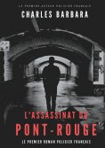 ebook: L'Assassinat du Pont-Rouge