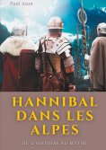eBook: Hannibal dans les Alpes