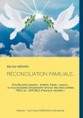 eBook: RÉCONCILIATION FAMILIALE...