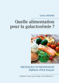 eBook: Quelle alimentation pour la galactosémie ?