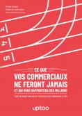 eBook: Ce que vos commerciaux ne feront jamais et qui vous rapportera des millions