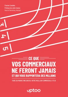 eBook: Ce que vos commerciaux ne feront jamais et qui vous rapportera des millions