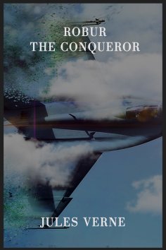 eBook: Robur the Conqueror