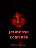 eBook: Jeunesse Ecarlate