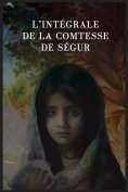 eBook: L'intégrale de la Comtesse de Ségur