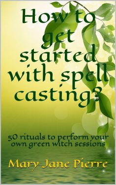 eBook: How to get started with spell casting?