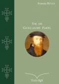 eBook: Vie de Guillaume Farel