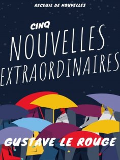 ebook: Cinq Nouvelles Extraordinaires