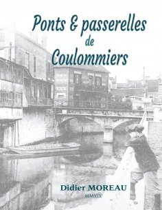 ebook: Ponts & passerelles de Coulommiers