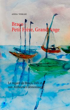 ebook: Braço - Petit Frère, Grand Ange