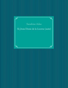 ebook: Si j'étais l'Amie de la Licorne (suite)