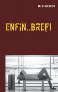 ebook: Enfin ... Bref !