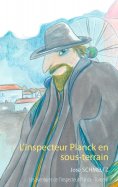 ebook: L'inspecteur Planck en sous-terrain