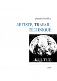ebook: Artiste, travail, technique