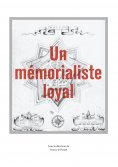 ebook: Un mémorialiste loyal