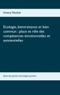 eBook: Ecologie, bientraitance et bien commun : place et rôle des compétences émotionnelles et existentiell