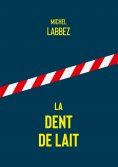 ebook: La dent de lait