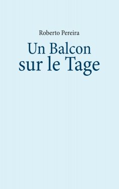 eBook: Un Balcon sur le Tage