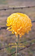 ebook: Je rêvais d'un autre monde...
