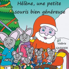 ebook: Hélène, une petite souris bien généreuse