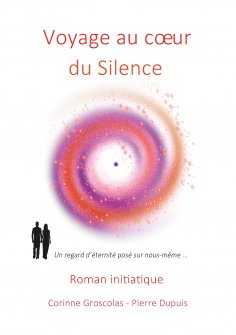 ebook: Voyage au coeur du Silence